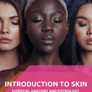 Anatomy and Physiology Skin